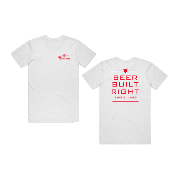 front and back of white t-shirt with "beer built right since 1849" on it